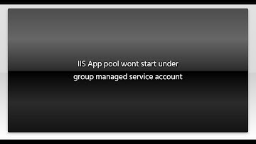 IIS App pool wont start under group managed service account