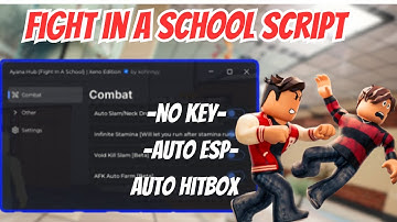[FREE] Fight In A School Script | Fast Punch, Hitbox Expander, Aimbot, Kill Aura | PC & MOBILE