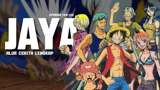 JAYA FULL!🏝️💭 - One Piece Anime Complete Storyline