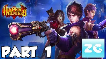 Hyper Hunters Android IOS Walkthrough Part 1 Gameplay HD