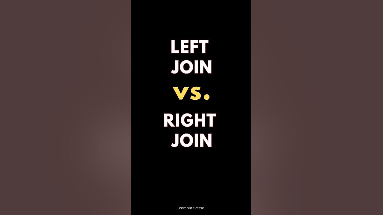 SQL LEFT JOIN Vs. RIGHT JOIN ️ - YouTube