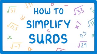 GCSE Maths  What on Earth are Surds??? And How do You Simplify Them? (Part 1/3)  #40