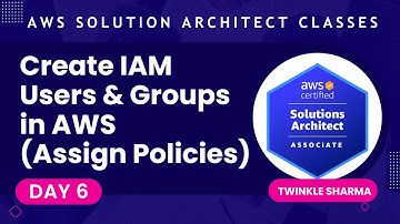 How to Create IAM Users & Groups in AWS | Assign Policies Step-by-Step | Twinkle Sharma