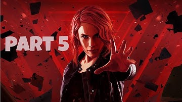 Control Ultimate Edition Gameplay Walkthrough Part 5 - No Commentary