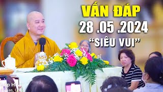 Vấn Đáp Mới Ngày 28 .05 .2024 'Siêu Vui' _ Thầy Thích Pháp Hòa by Nghe Pháp Thầy Thích Pháp Hoà 13,042 views 3 days ago 3 hours, 17 minutes