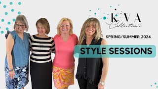 Style Sessions with Kristine | Spring/Summer 2024 | KVA Collections