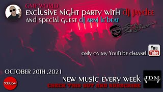 EXCLUSIVE NIGHT PARTY WITH DJ JAYDEE AND SPECIAL GUEST DJ ARNI LE'BEAT