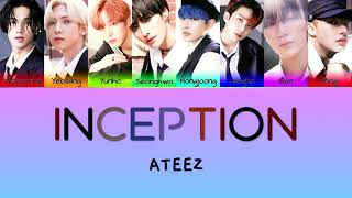 ATEEZ Inception Lyrics Hangul | Romanized