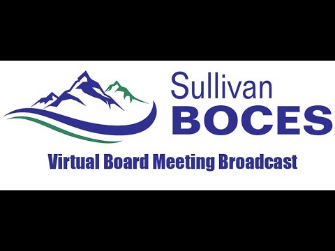 Sullivan BOCES Board Meeting 3-15-22