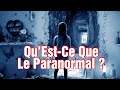 Questce que le paranormal  questions  rponses