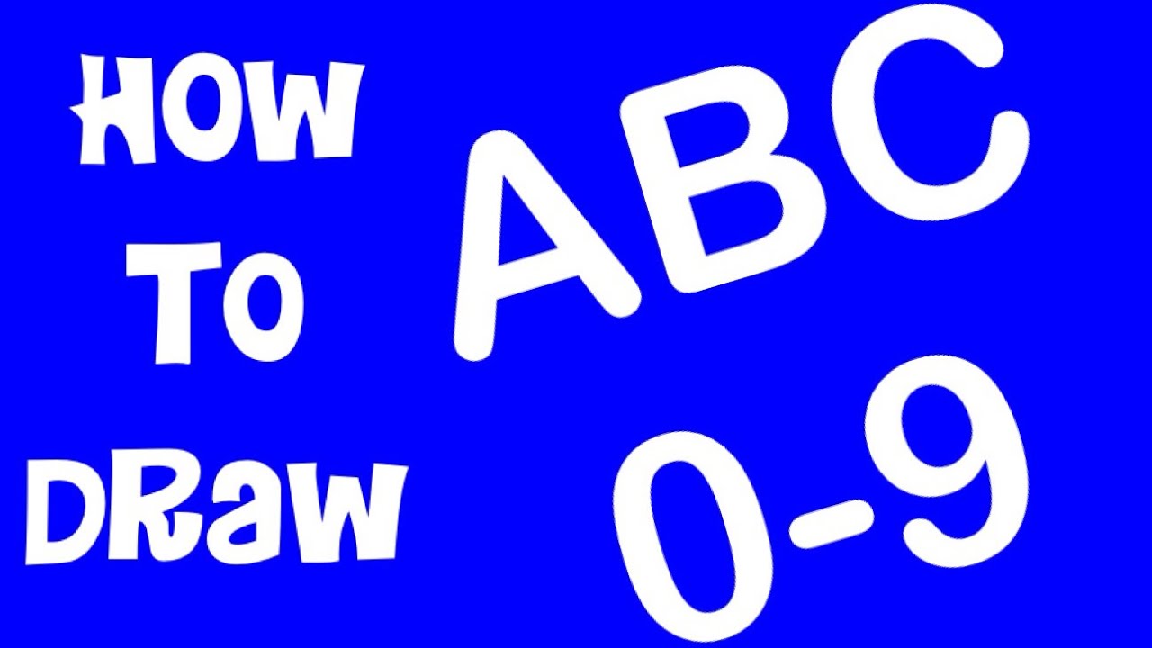 how to draw alphabet abc numbers toddler drawing 0-9 preschool learning ...