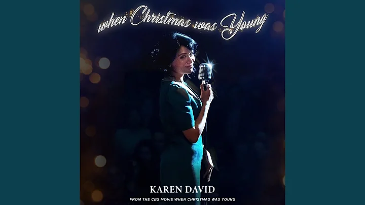 When Christmas Was Young (From the CBS movie "When...