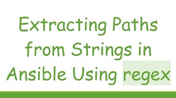 Extracting Paths from Strings in Ansible Using regex