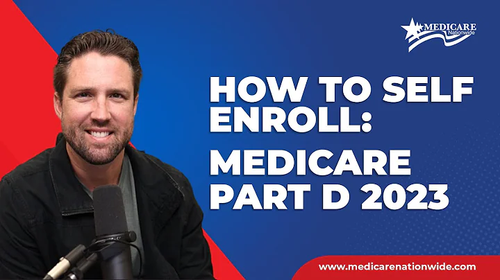 Medicare Part D - How to Self-Enroll
