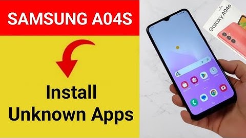 How to install unknown apps, install APK Samsung galaxy A04s, third party app install kaise karen