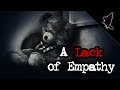 A Lack of Empathy by Jacob Mielke