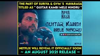 Navarasa | Guitar Kambi Mele Nindru | Suriya | Goutham Vasudeva Menon