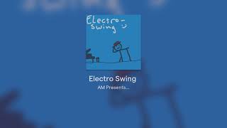Anyone Remember Electro-Swing?
