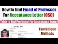 How to find professor for acceptance letter  best trick  csc scholarship 2024   professor email