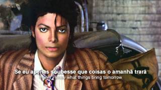 Michael Jackson - Much Too Soon (Legendado)