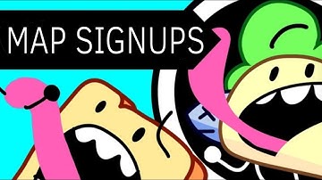 BFB 2 MAP SIGNUPS (READ DESC, REQUIRED) (20 OUT OF 69 PARTS TAKEN)