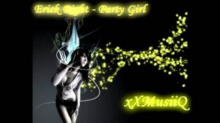 Erick Right - Party Girl