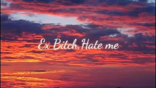 XXXTENTACION & Juice WRLD - Ex Bitch, Hate Me