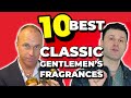 10 BEST Classic Men's Fragrances | Max Forti VS MrSmelly77