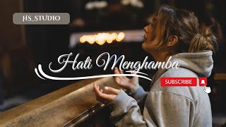 Download lagu HATI MENGHAMBA