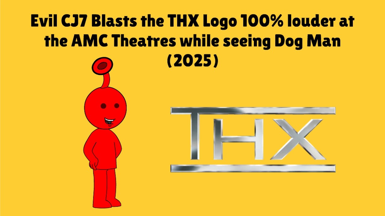 Evil CJ7 Blasts the THX Logo 100% Louder at the AMC Theatres While Seeing Dog Man (2025)/Grounded