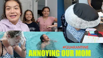 ANNOYING OUR MOM DURING QUARANTINE FOR 24 HOURS | SISTER FOREVER