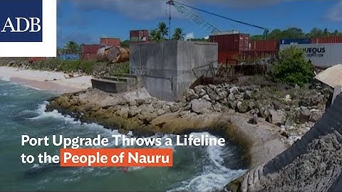 Port Upgrade Throws a Lifeline to the People of Nauru