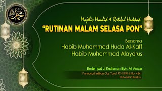 Live - Maulid Nabi Muhammad Shallallahu Alaihi Wasallam Dan Rotibul Haddad Rutinan Malam Selasa Pon