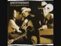 Aaron Watson - Off The Record