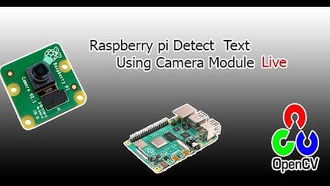 text detection with opencv in python raspberry pi 4 | opencv text detection raspberry pi 4