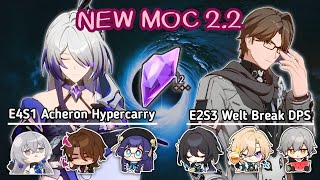 FL 12 Acheron Hypercarry & Welt Break DPS MoC 2.2 | Honkai Star Rail