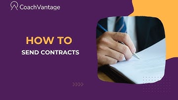 How to Send Contracts | CoachVantage Tutorial