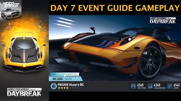 DAYBREAK PAGANI HUAYRA BC DAY 7 COMPLETE GUIDE | NEED FOR SPEED NO LIMITS