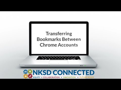 Transferring Bookmarks Between Chrome Accounts