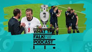 England 0-0 Scotland | Euro 2020 Group D - What The Falk Review Podcast