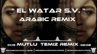 Mutlu Temiz - El Watar (Arabic Remix) | Slowed Version #tiktok