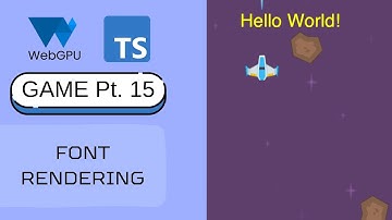 WebGPU Game Part 15 - Font Rendering