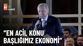 Cumhurbaşkanı Erdoğan; “En acil konu başlığımız ekonomi” - Seçim Özel 28 Mayıs 2023