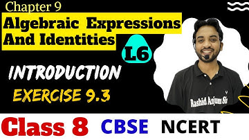 L6 | Algebraic Expressions and Identities Class 8 | Intro Ex- 9.3  | NCERT | Chapter 9