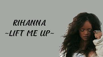 Thumbnail of Lift Me Up (Black Panther: Wakanda Forever)- Rihanna (lirik lagu terjemahan)