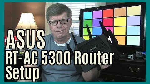 ASUS RT-AC5300 Router Setup