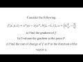 Find the gradient of 𝑓, evaluate the gradient at the point 𝑃.