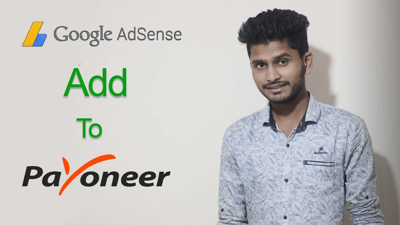 Menghubungkan Payoneer dengan Google AdSense: Panduan Lengkap untuk Penerima Pembayaran Global