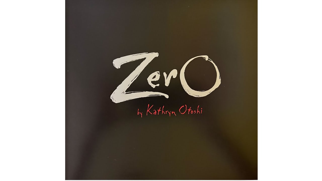 Zero by Kathryn Otoshi YouTube