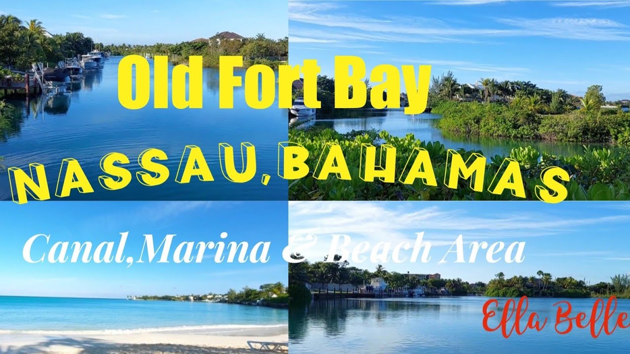 OLD FORT BAY,NASSAU,BAHAMAS (CANAL,MARINA & BEACH AREA) 